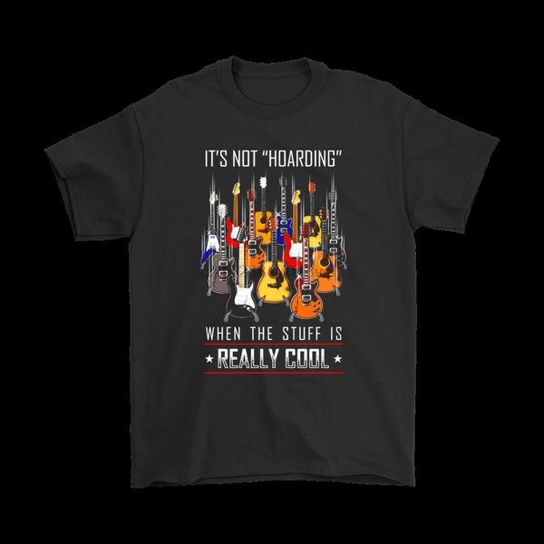 

its not hoarding when the stuff is really cool guitar shirt
