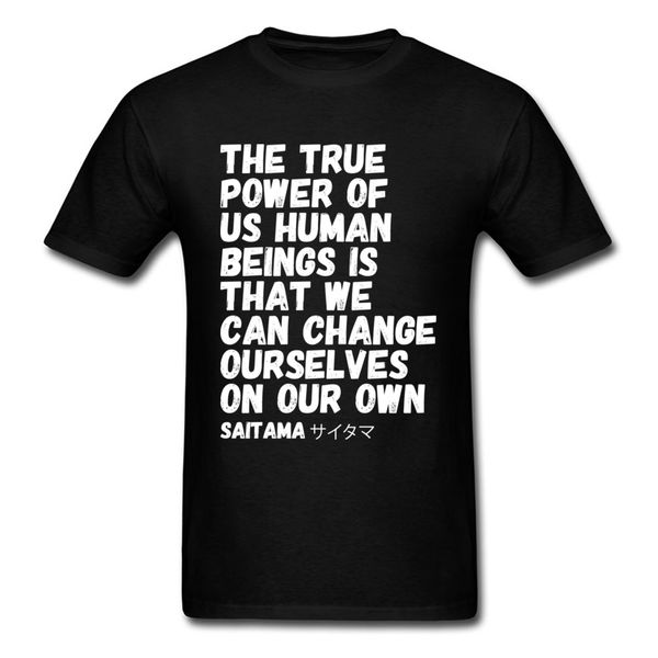 

true power of us human beings men t shirt one punch man saitama positive saying tshirt black t-shirt tee clothes