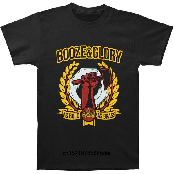 

2019 funny t shirt men novelty tshirt booze and glory as bold as brass t-shirt