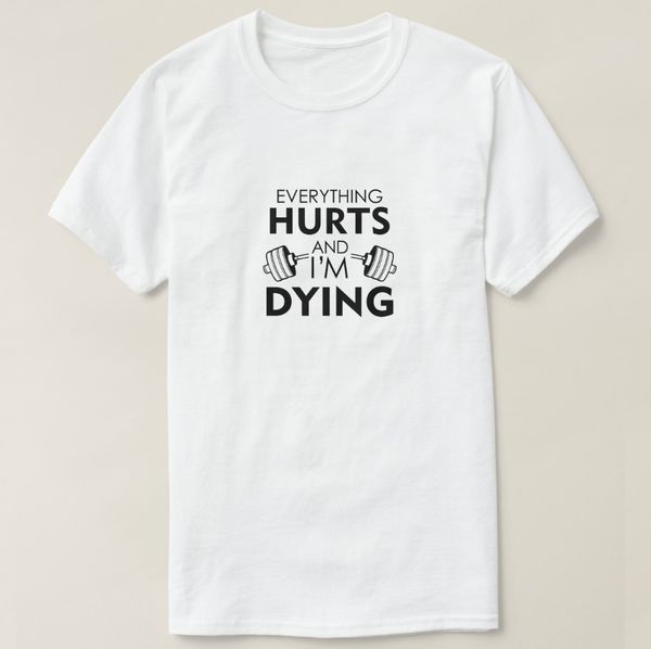 

2019 printed men t shirt cotton short sleeve everything hurts gym black t-shirt women tshirt