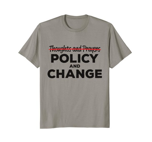 

2019 горячие продажи 100% хлопок мысли и молитвы - изменение политики gun control t-shirt summer style tee shirt