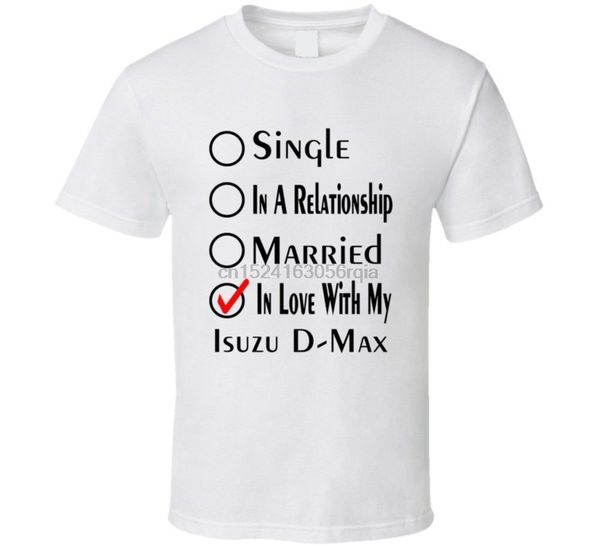 

isuzu d-max single married in love with my car funny car lovers t shirt