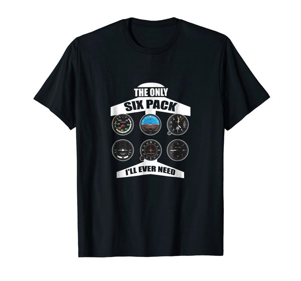 

100% cotton summer tees printed o-neck streetwear the only six pack i'll ever need t-shirt aviation pilot printed t shirts
