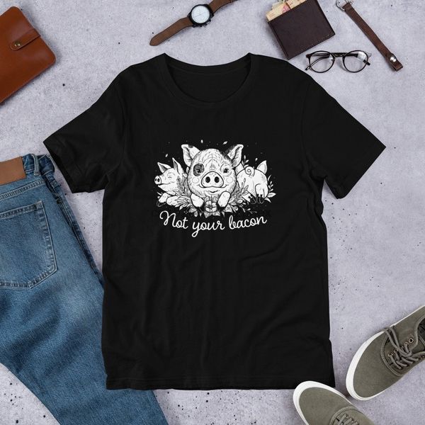 

not your bacon short-sleeve t-shirt men t shirt