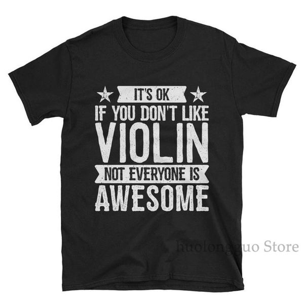 

it's ok if you don't like violin t-shirt awesome violinist gift violin lover tee violin tshirt for men and women