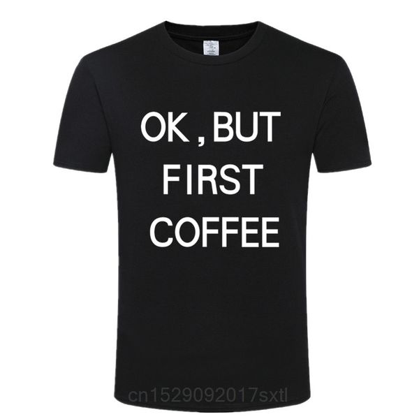 

casual o-neck knitted men t-shirt quality loose cotton short sleeve ok but first coffee printed men t shirt