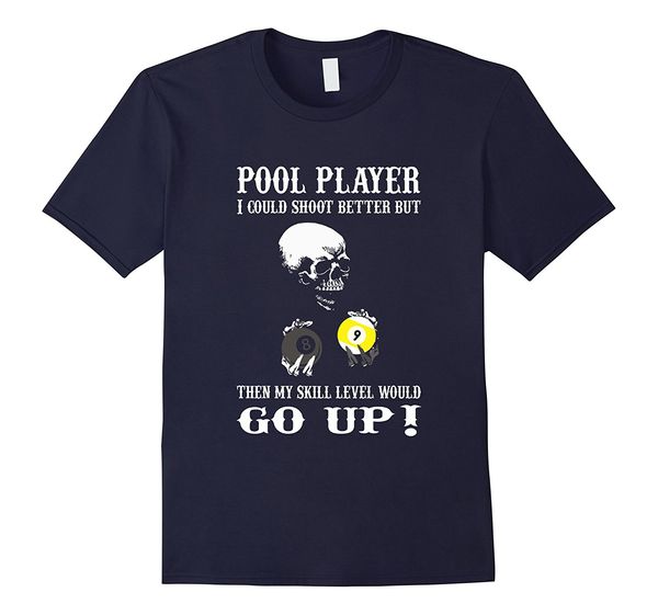 

2019 мода бесплатной доставки смешного бильярд tshirt бассейн игрок я мог стрелять лучше футболочку