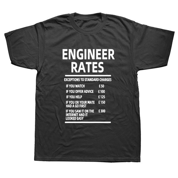 

engineer labour rates mens funny fathers day dad printed t-shirt mens t shirt great gift tshirt tee unisex