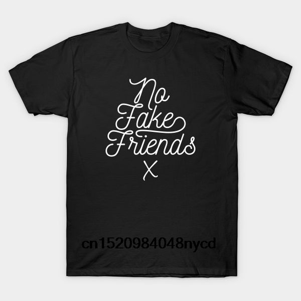 

printed men t shirt cotton tshirt o-neck short-sleeve new style no fake friends pop culture women t-shirt