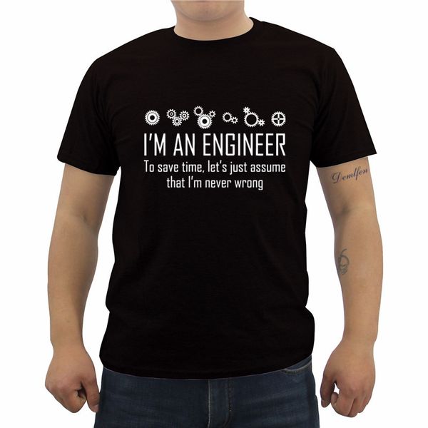 

engineer never wrong t-shirt nerd geek joke engineering funny birthday gift men's short sleeve o-neck cotton t-shirt