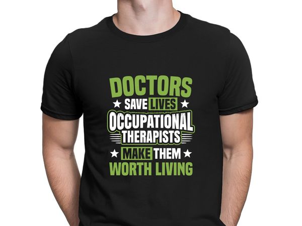 

occupational therapy occupational therapist gift tshirt big sizes designer tshirt for men leisure fun 2019