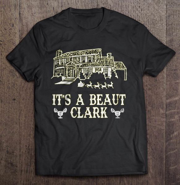

men funny t shirt fashion tshirt it's a beaut clark christmas vacation house christmas sweater women t-shirt