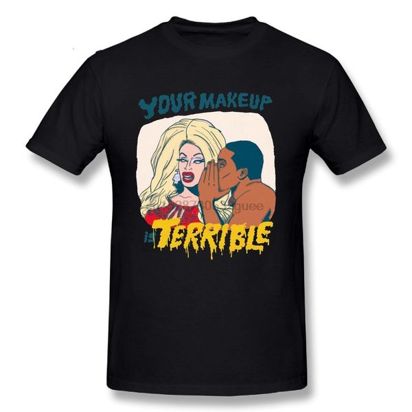 

ваш макияж ужасны сисся ходящего rupauls drag race t рубашка с коротким рукавом футболки 100% хлопок мужского tee shirt