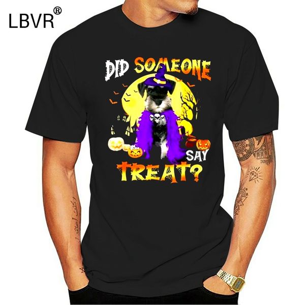 

did someone say treat miniature schnauzer halloween men t-shirt s-3xl harajuku fashion classic tee shirt