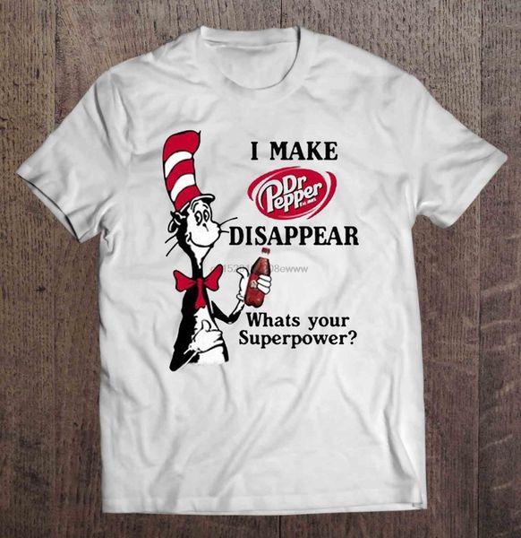 

men t shirt i make dr pepper disappear what s your superpower-cat in hat women t-shirt