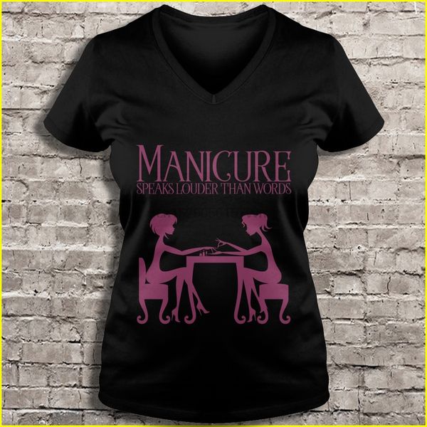 

men t shirt manicure speaks louder than words women t-shirt