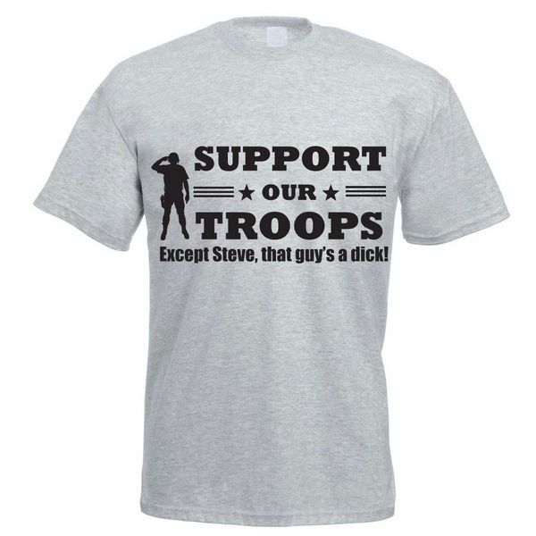 

2019 new men's personalised support our troops - novelty / funny / joke themed men's t-shirt summer fashion