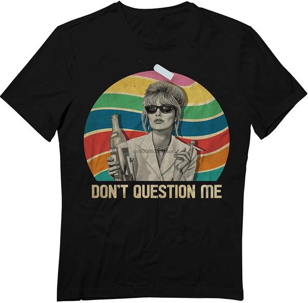 

vintage dont question me patsy stone smoking women ret t shirt men women tee shirt outfit casual