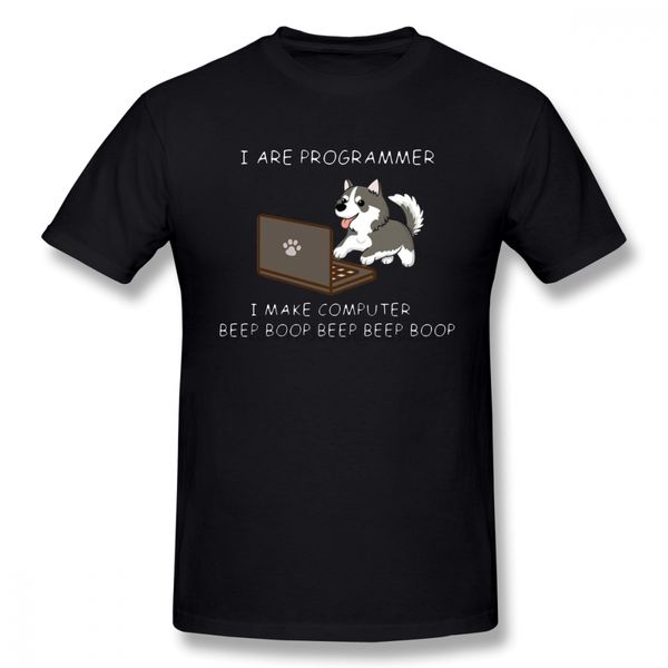 

i am programmer i make computer beep boop husky men t shirt new homme guy 4xl 5xl 6xl o-neck cotton short sleeve shirts for boys