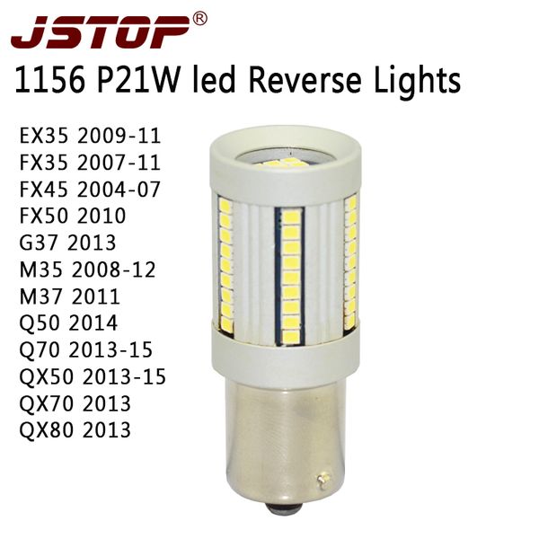 

jsex35 fx35 fx45 fx50 g37 m35 m37 q50 q70 qx50 qx70 qx80 p21w ba15s 1156 100% no error canbus 12-24v auto led reverse lights