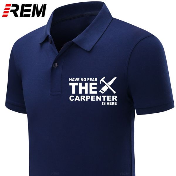

mens polos shirt new summer style have no fear the carpenter is here polo shirt men short sleeve cotton saw carpenter men