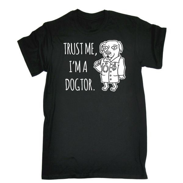 

mens trust me im a dogtor funny joke cute pet dog t-shirt birthday cartoon t shirt men new fashion tshirt ing