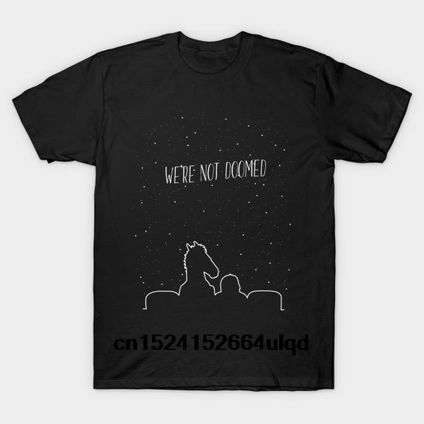 

100% cotton o-neck custom printed tshirt men t shirt we are not doomed - bojack women t-shirt