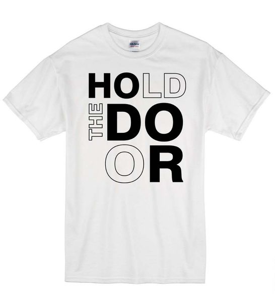 

2019 summer fashion casual men o-neck t shirt hold the door hodor got thrones inspired tv funny t-shirt t shirt gift