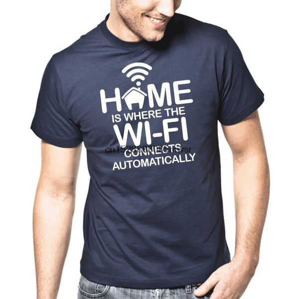 

2020 men fashion summer short sleeves cotton t-shirt home is where the wi-fi connects automatically unique t shirts