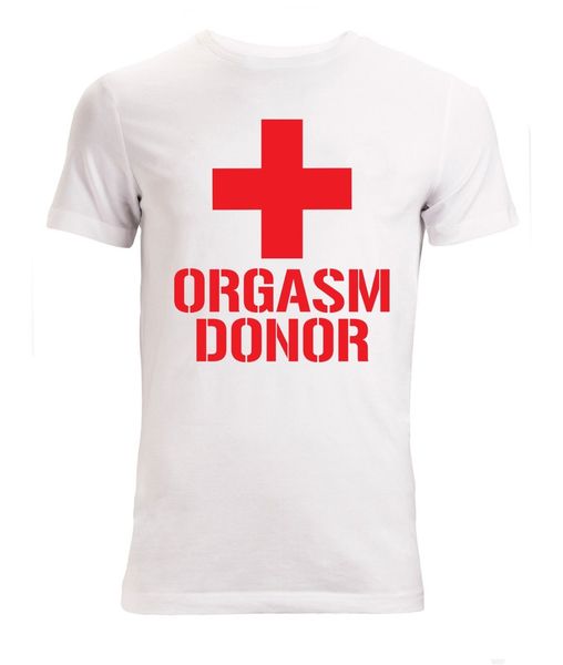 

2019 new summer men fashion orgasm donor funny slogan red cross art men's (woman's available) t shirt white tee shirt