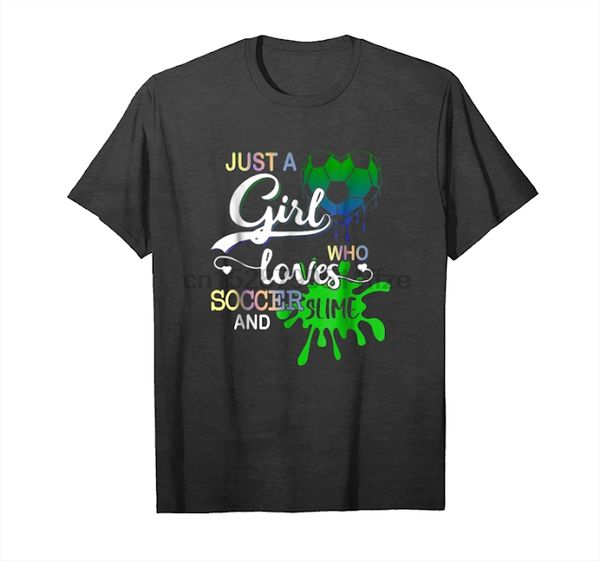 

buy now just a girl who loves soccer and slime t shirt t-shirt