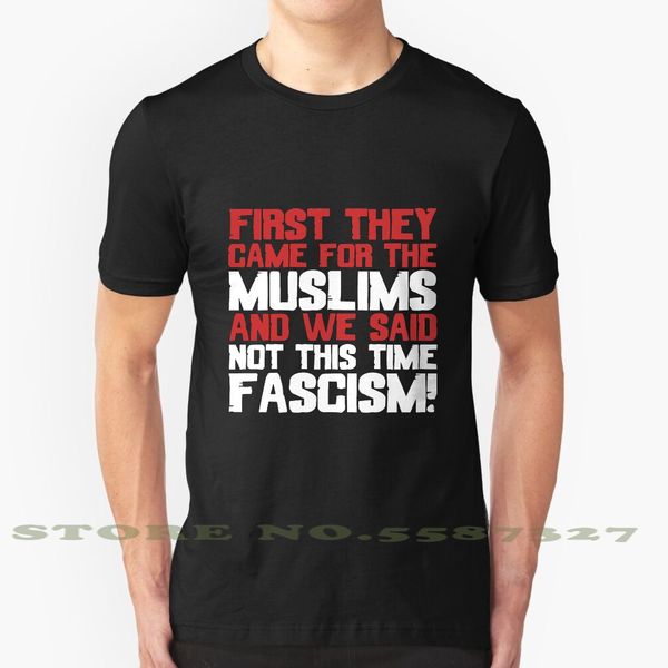 

first they came for the muslims cool design trendy t-shirt tee muslims islam muslim first they came for the muslims om