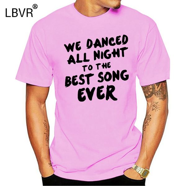 

2020 printed t shirts hipster tee cotton crew neck we danced all night to the song ever one direction styles
