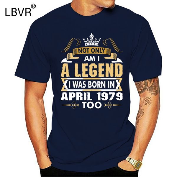 

knitted slogan not only am i a legend i was born in april 1973 tshirt for men natural gents t shirts high quality