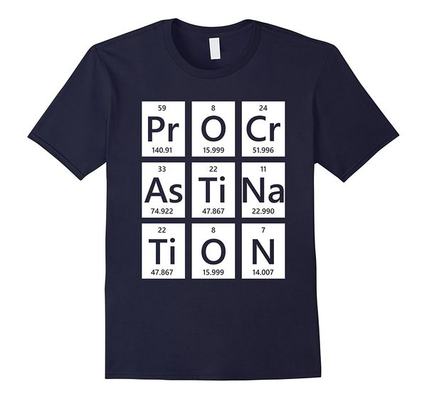 

2019 new summer casual tee shirt chemist t-shirt procrastination table of elements