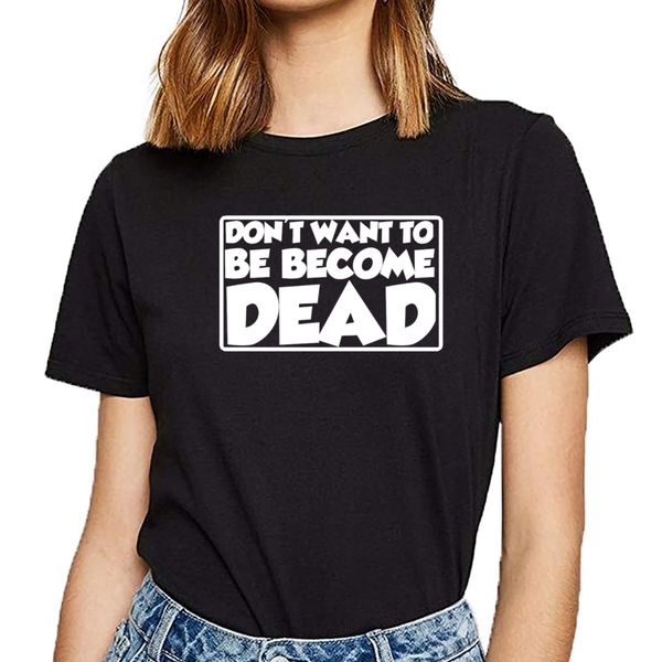 

t shirt women be become dead reference white hip hop vintage cotton female tshirt