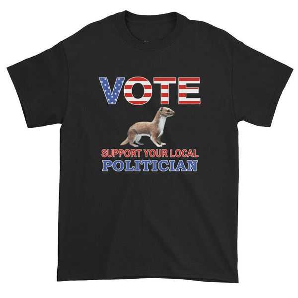 

funny political support local weasel t-shirt s-3xl
