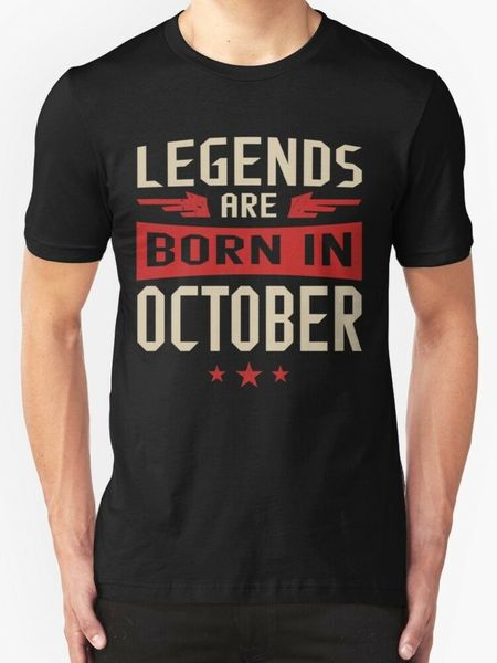 

legends are born in october men's black brand summer style men o-neck short-sleeved slim fit printed tee