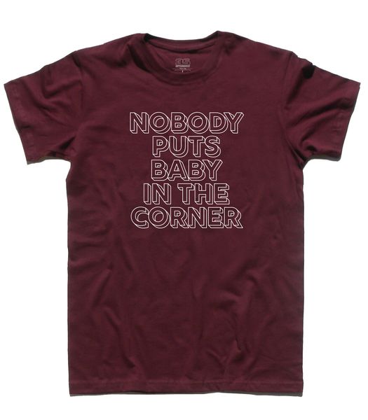 

t shirt ispirata a dirty dancing nobody puts baby in the corner