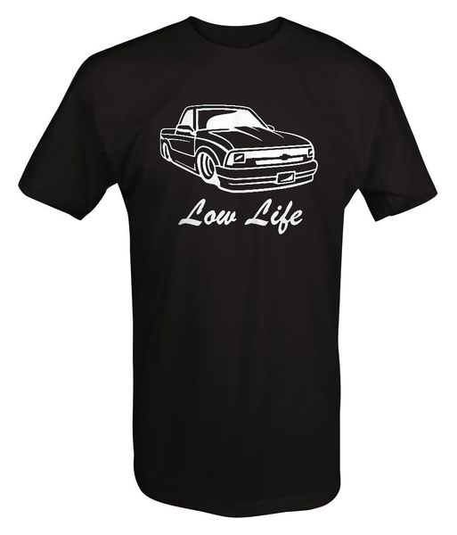 

tshirt -low life lowered chevy s10 cowl hood xtreme