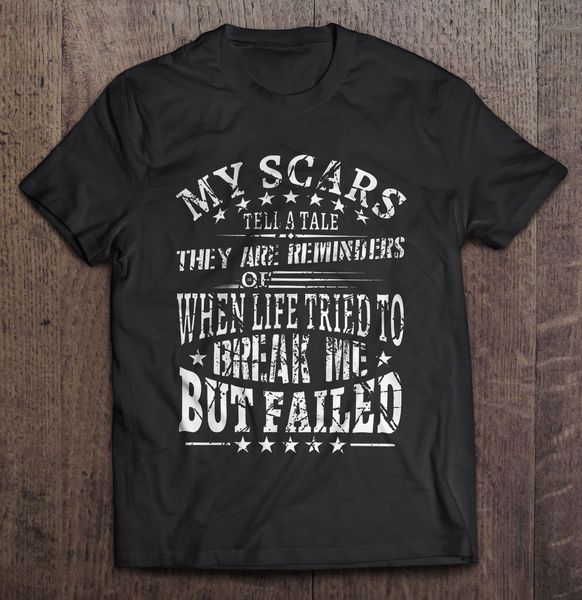 

men t shirt my scars tell a tale they are remimbers women t-shirt
