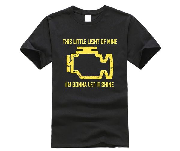 

this little light of mine check engine light t shirt