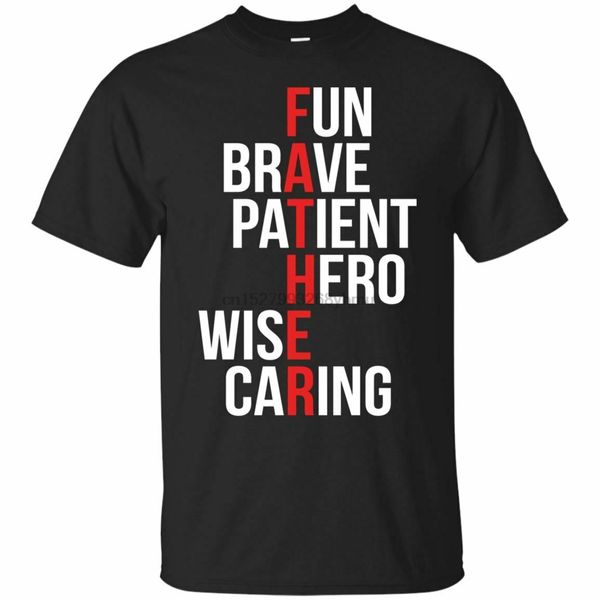

father day t shirt fun brave patient hero wise caring black short tee men