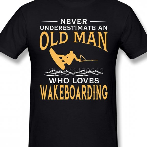 

branded design men t shirts never underestimate an old man who loves wakeboarding short sleeve round neck cotton t shirt