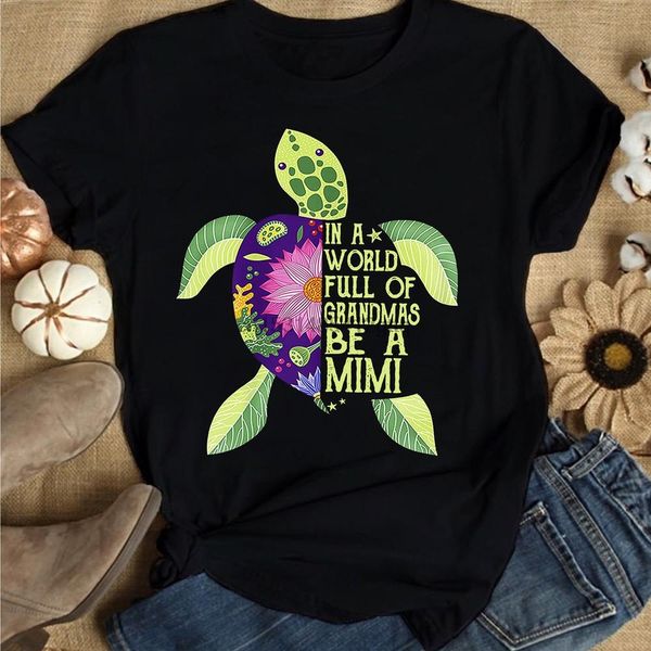 

floral turtle in a world full of grandmas be a mimi