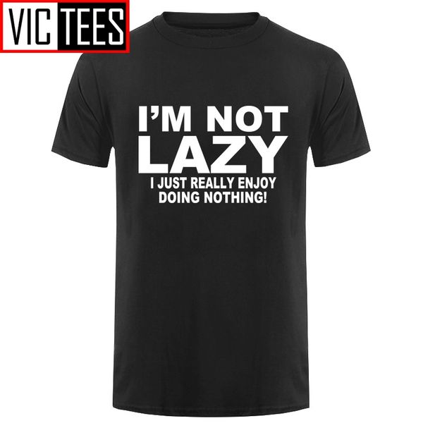 

мужчины я не lazy printed t shirt смешной день рождения подарки для boyfriend girlfriend лучший друг брат сестра женщины хлопок футболку