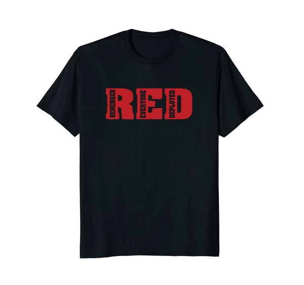 

2019 new summer tee shirt remember everyone deployed red t shirt cool t-shirt
