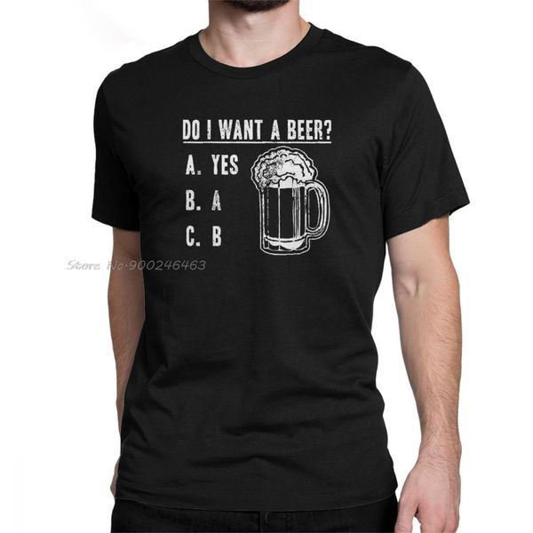 

do i want a beer t shirt men cotton fabric novelty t-shirt crew neck bar alcohol ale drink tees short sleeve