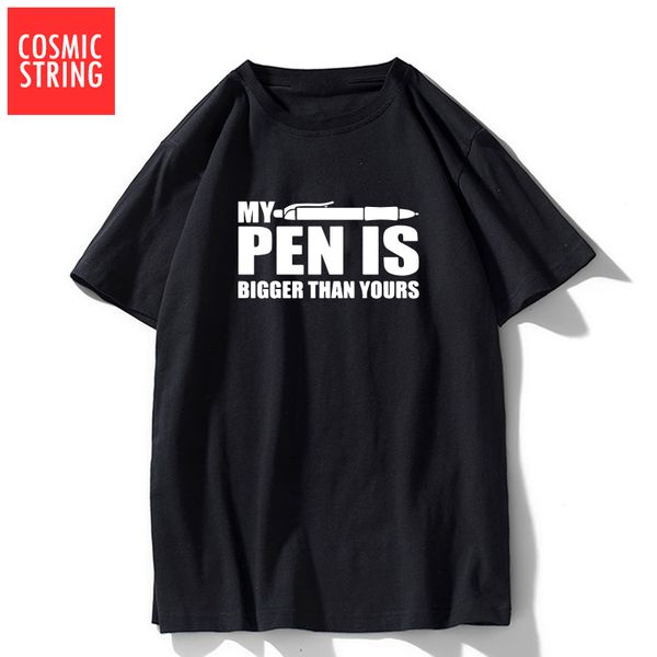 

cosmic string 100% cotton my pen is bigger than yours humorous funny novelty men t shirt t-shirt new short sleeve tshirt