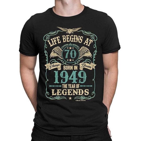 

life begins at 70 mens t-shirt born in 1949 the year of legends 70th birthday gift 2019 new men clothing t shirts